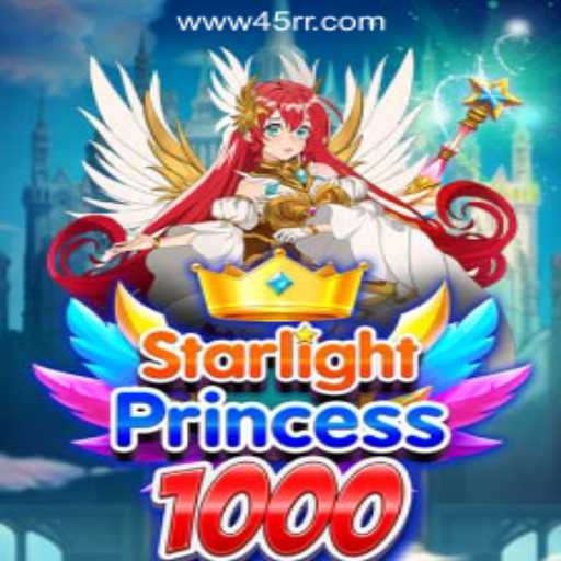 Explore the Magical World of StarlightPrincess1000 with 45RR.com Oficial Slots Brasil #1